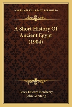 Paperback A Short History Of Ancient Egypt (1904) Book