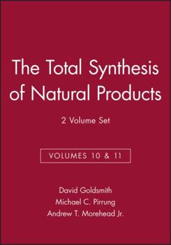 Hardcover The Total Synthesis of Natural Products, Volumes 10 and 11, 2 Volume Set Book