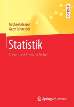Paperback Statistik: Theorie Und PRAXIS Im Dialog [German] Book