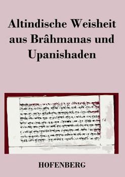 Paperback Altindische Weisheit aus Brâhmanas und Upanishaden [German] Book