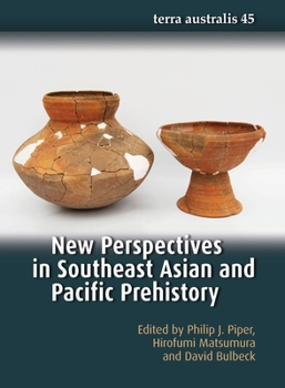 Paperback New Perspectives in Southeast Asian and Pacific Prehistory Book