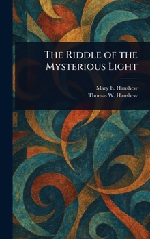 Hardcover The Riddle of the Mysterious Light Book