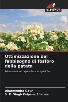 Ottimizzazione del fabbisogno di fosforo della patata (Italian Edition)