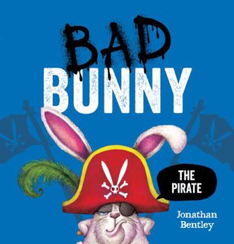 Hardcover Bad Bunny the Pirate Book