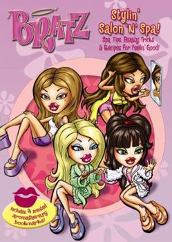 Paperback BRATZ! Stylin' Salon 'N' Spa Book