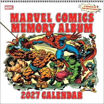 Calendar Marvel Comics Memory Album 2027 Wall Calendar: A Reissue of the 1977 Classic Book