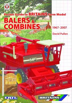 Hardcover Britains Farm Model Balers & Combines 1967 to 2007: The Pocket Guide Book