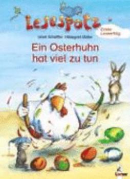 Ein Osterhuhn hat viel zu tun