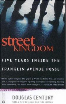 Paperback Street Kingdom: Five Years Inside the Franklin Avenue Posse Book