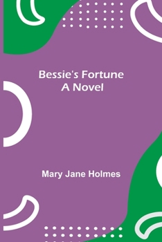 Paperback Bessie's Fortune Book