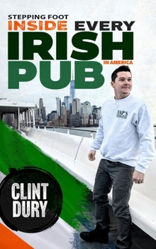 Stepping Foot Inside Every Irish Pub in America: The First 100
