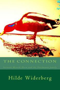 Paperback The connection: between Henrik Ibsen and the Stockmann family Book