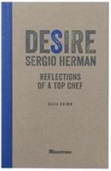 Paperback Desire: Sergio Herman: Reflections of a Top Chef Book