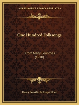 Paperback One Hundred Folksongs: From Many Countries (1910) Book