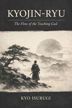 Paperback Kyojin-Ryu: The Flow of the Teaching God Book