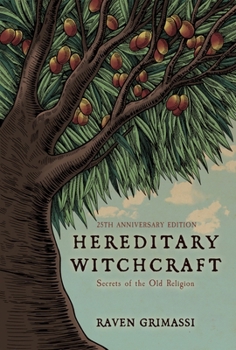 Paperback Hereditary Witchcraft: Secrets of the Old Religion (25th Anniversary Edition) Book