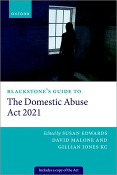 Paperback Blackstone's Guide to the Domestic Abuse ACT 2021 Book