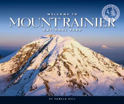 Library Binding Welcome to Mount Rainier National Park Book