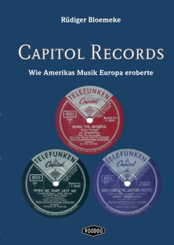 Paperback Capitol Records: Wie Amerikas Musik Europa eroberte [German] Book