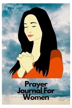 Prayer journal: prayer journals for women journaling