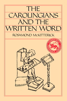 Paperback The Carolingians and the Written Word Book