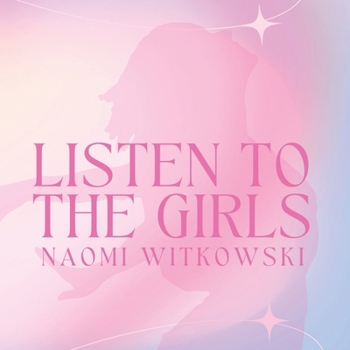 Listen to the Girls