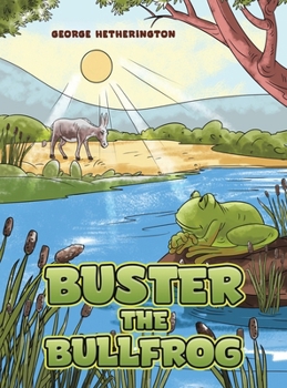 Hardcover Buster the Bullfrog Book