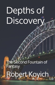 Paperback Depths of Discovery: The Second Fountain of Fantasy Book