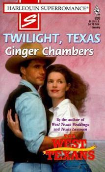 Twilight, Texas - Book #4 of the West Texans