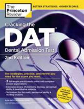 Paperback Cracking the DAT (Dental Admission Test), 2nd Edition Book