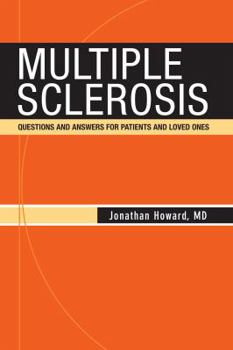Paperback Multiple Sclerosis: Questions and Answers for Patients and Loved Ones Book