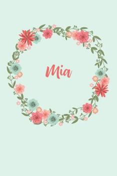 Mia: Personalized Girl's Notebook