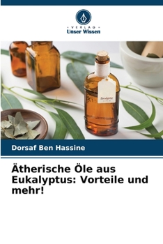Paperback Ätherische Öle aus Eukalyptus: Vorteile und mehr! [German] Book