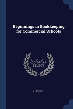 Paperback Beginnings in Bookkeeping for Commercial Schools Book