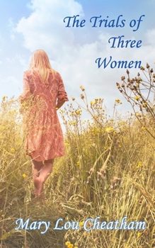 Paperback The Trials of Three Women Book