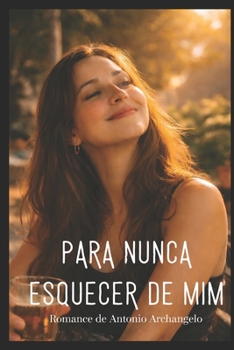 Paperback Para Nunca Esquecer de Mim [Portuguese] Book