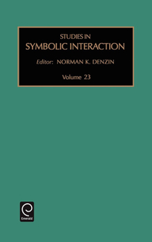 Hardcover Studies in Symbolic Interaction Book