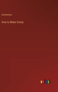 Hardcover How to Make Candy Book
