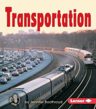 Transportation - Book  of the First Step Nonfiction: We Are Alike and Different