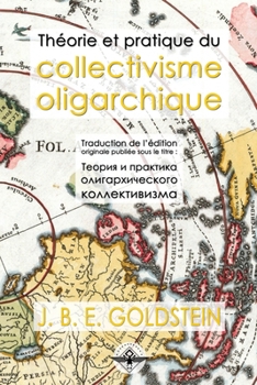 Paperback Théorie et pratique du collectivisme oligarchique [French] Book