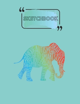 SketchBook: Autism Awareness Elephant Word Collage For Kid Boys T Notebook Cute Giraffe with 120 Rule Lined Pages and Journal for Kids and Girls to write in Size 6in x 9in