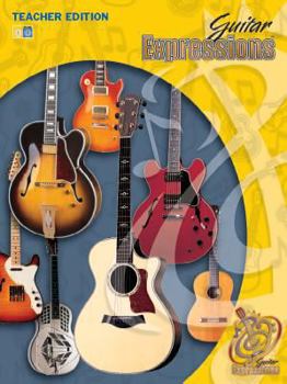 Paperback Guitar Expressions Teacher Edition, Vol 2: Book & CD Book