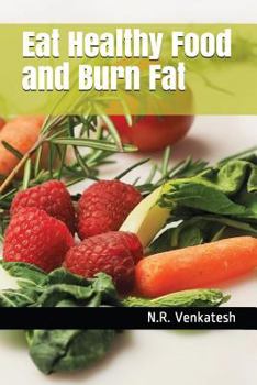 Paperback Eat Healthy Food and Burn Fat Book
