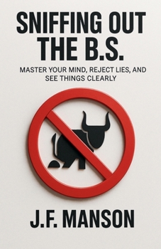 Paperback Sniffing Out the B.S. Book