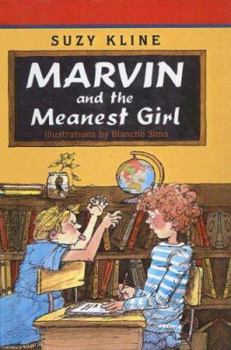 School & Library Binding Marvin and the Meanest Girl Book