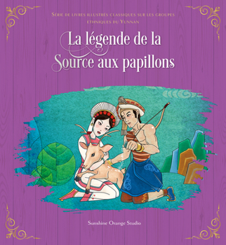 Hardcover La Légende de la Source Aux Papillons Book