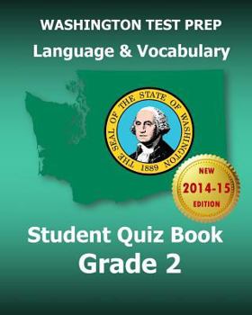 Paperback WASHINGTON TEST PREP Language & Vocabulary Student Quiz Book Grade 2: Covers the Common Core State Standards Book