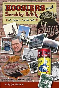 Paperback Hoosiers and Scrubby Dutch, Second Edition Book