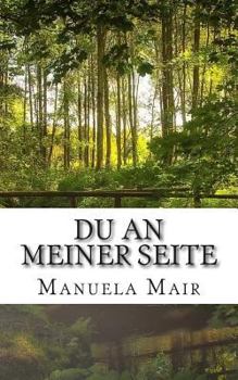 Paperback Du an Meiner Seite [German] Book