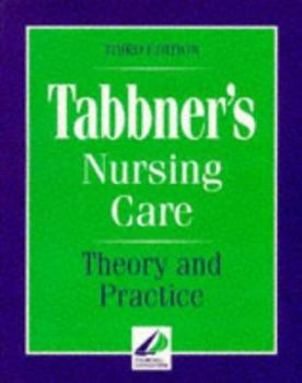 Paperback Tabbner's Nursing Care: Theory and Practice Book